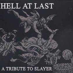 Slayer (USA) : Hell at Last - A Tribute to Slayer